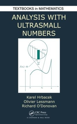[object Object] «Analysis with Ultrasmall Numbers», авторов Карел Хрбачек, Оливье Лессманн, Ричард О'Донован - фото №1
