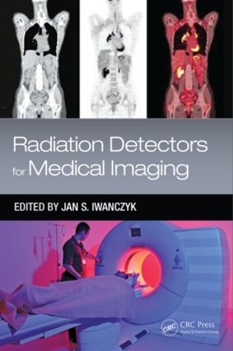 Бумажная книга «Radiation Detectors for Medical Imaging» - фото №1