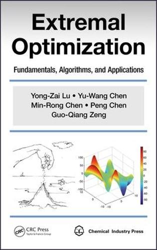 [object Object] «Extremal Optimization: Fundamentals, Algorithms, and Applications», авторов Гуо-Цян Цзэн, Мин Ронг Чен, Пэн Чэнь, Йонг-Зай Лу, Ю-Ван Чен - фото №1