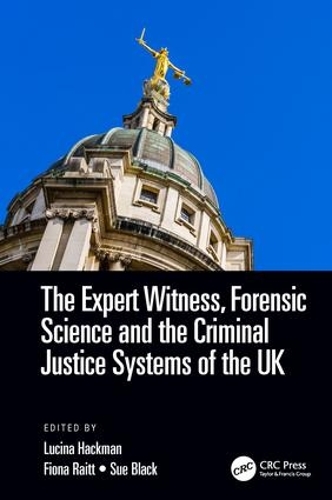Бумажная книга «The Expert Witness, Forensic Science, and the Criminal Justice Systems of the UK» - фото №1