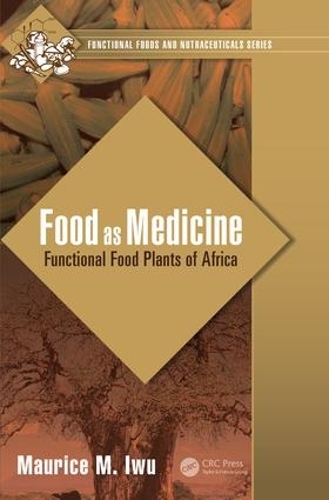 Бумажная книга «Food as Medicine: Functional Food Plants of Africa», автор Морис М. Иву - фото №1