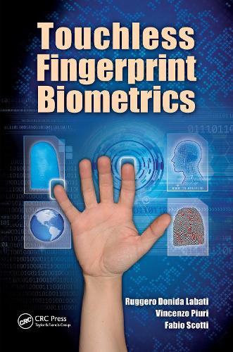 [object Object] «Touchless Fingerprint Biometrics», авторов Фабио Скотти, Руджеро Донида Лабати, Винченцо Пьюри - фото №1