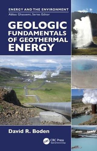 Бумажная книга «Geologic Fundamentals of Geothermal Energy», автор Дэвид Р. Боден - фото №1