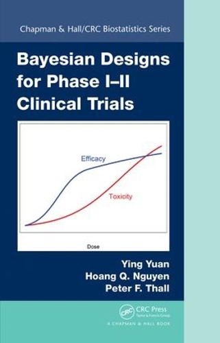 [object Object] «Bayesian Designs for Phase I-II Clinical Trials», авторів Хоанг К. Нгуєн, Пітер Ф. Талл, Ін Юань - фото №1