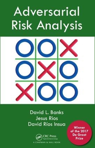 Паперова книга «Adversarial Risk Analysis», авторів Девід Л. Бенкс, Девід Ріос Інсуа, Хесус М. Ріос Аліага - фото №1