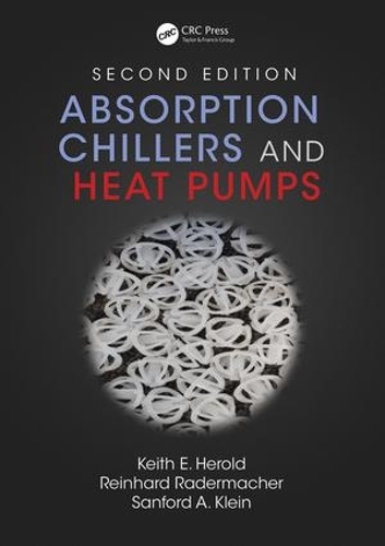 Паперова книга «Absorption Chillers and Heat Pumps», авторів Кіт Е. Герольд, Райнхард Радермахер, Сенфорд А. Кляйн - фото №1