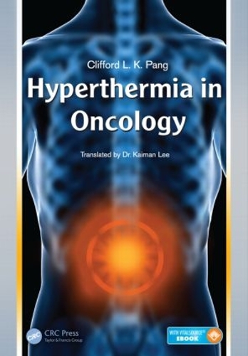 Бумажная книга «Hyperthermia in Oncology», автор Клиффорд Л. К. Пэнг - фото №1