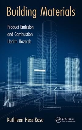 Паперова книга «Building Materials: Product Emission and Combustion Health Hazards», автор Кетлін Хесс-Коса - фото №1