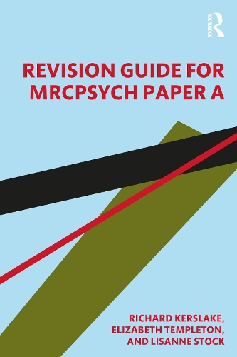 Бумажная книга «Revision Guide for MRCPsych Paper A», авторов Элизабет Темплтон, Лизанна Сток, Ричард Уильям Керслейк - фото №1