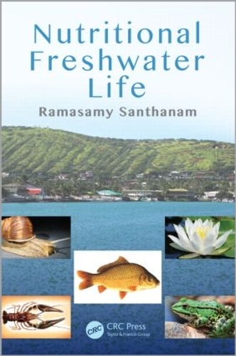 Бумажная книга «Nutritional Freshwater Life», автор Рамасами Сантханам - фото №1