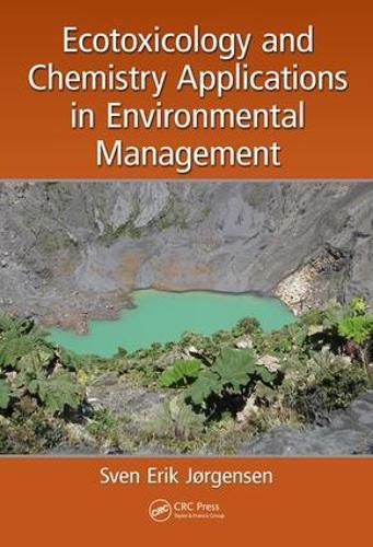 Бумажная книга «Ecotoxicology and Chemistry Applications in Environmental Management», автор Свен Эрик Йоргенсен - фото №1