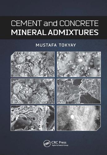 Паперова книга «Cement and Concrete Mineral Admixtures», автор Мустафа Токяй - фото №1