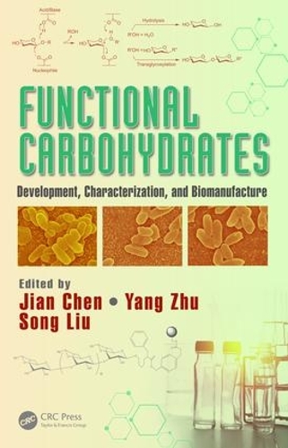 Бумажная книга «Functional Carbohydrates: Development, Characterization, and Biomanufacture» - фото №1