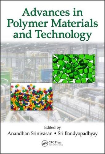 Бумажная книга «Advances in Polymer Materials and Technology» - фото №1