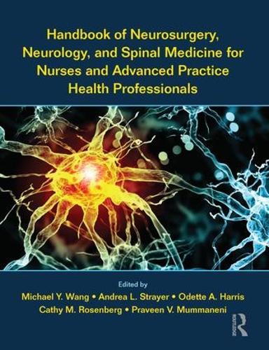 Бумажная книга «Handbook of Neurosurgery, Neurology, and Spinal Medicine for Nurses and Advanced Practice Health Professionals» - фото №1