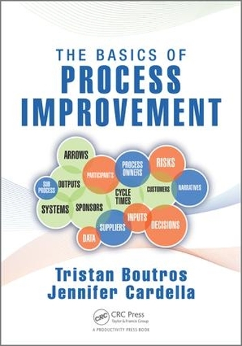 Паперова книга «The Basics of Process Improvement», авторів Дженніфер Карделла, Трістан Бутрос - фото №1