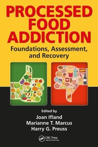 Паперова книга «Processed Food Addiction: Foundations, Assessment, and Recovery» - фото №1