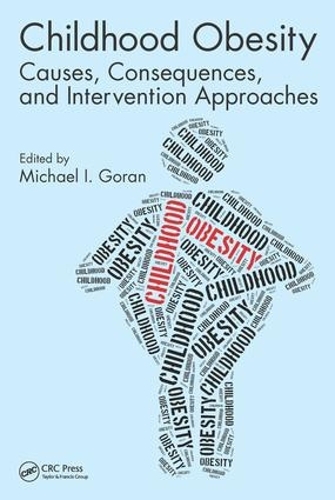 Бумажная книга «Childhood Obesity: Causes, Consequences, and Intervention Approaches» - фото №1