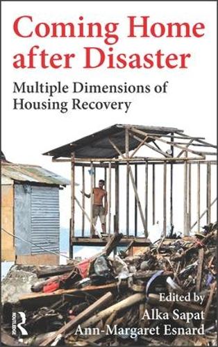 Бумажная книга «Coming Home after Disaster: Multiple Dimensions of Housing Recovery» - фото №1