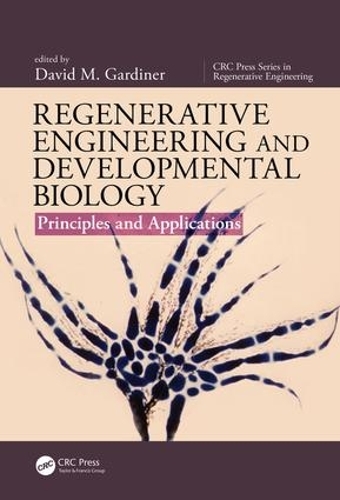 [object Object] «Regenerative Engineering and Developmental Biology: Principles and Applications» - фото №1