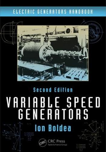 Паперова книга «Variable Speed Generators», автор Іон Болдеа - фото №1