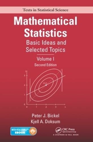 [object Object] «Mathematical Statistics: Basic Ideas and Selected Topics, Volume I, Second Edition», авторов Кьелл А. Доксум, Питер Дж. Бикель - фото №1