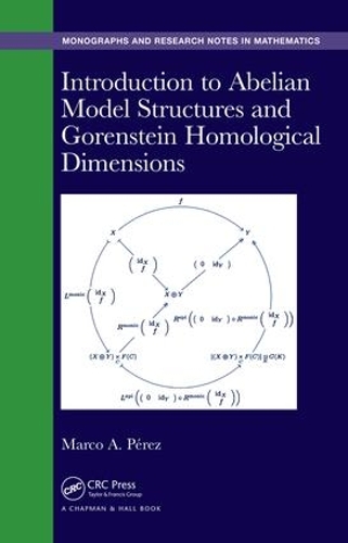 [object Object] «Introduction to Abelian Model Structures and Gorenstein Homological Dimensions», автор Марко А. П. Буллонес - фото №1