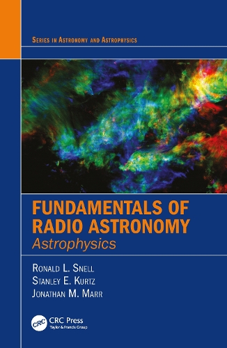 [object Object] «Fundamentals of Radio Astronomy: Astrophysics», авторов Джонатан Марр, Рональд Л. Снелл, Стэнли Курц - фото №1