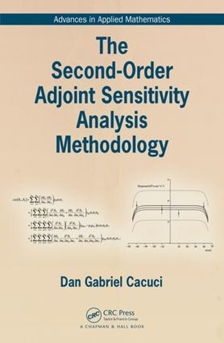 [object Object] «The Second-Order Adjoint Sensitivity Analysis Methodology», автор Ден Габріель Какучі - фото №1