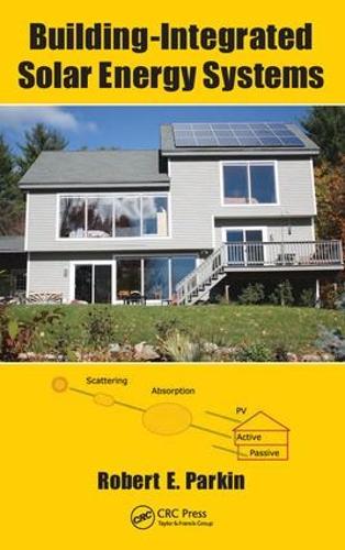 Паперова книга «Building-Integrated Solar Energy Systems», автор Роберт Е. Паркін - фото №1