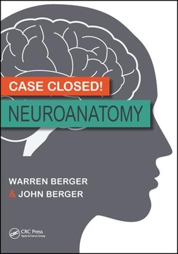 Бумажная книга «Case Closed! Neuroanatomy», авторов Джон Берджер, Уоррен Бергер - фото №1