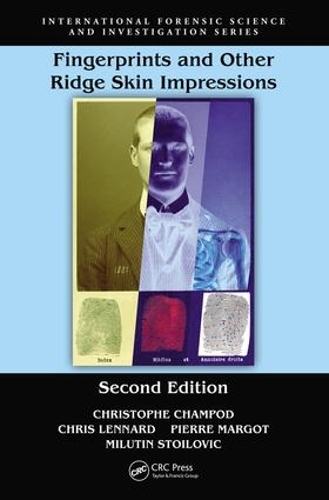 Бумажная книга «Fingerprints and Other Ridge Skin Impressions», авторов Крис Дж. Леннард, Кристоф Шампод, Милутин Стоилович, Пьер Марго - фото №1