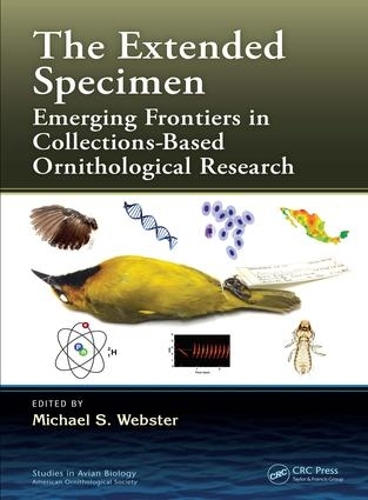[object Object] «The Extended Specimen: Emerging Frontiers in Collections-Based Ornithological Research» - фото №1