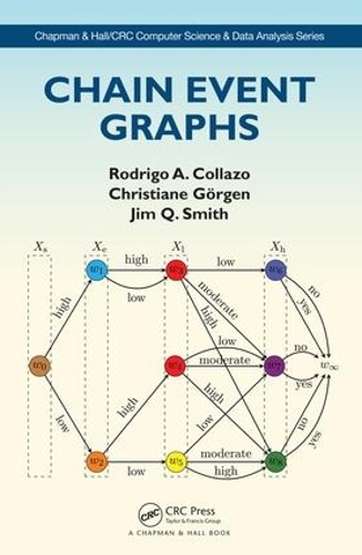 [object Object] «Chain Event Graphs», авторов Кристиана Герген, Джим К. Смит, Родриго А. Кольясо - фото №1