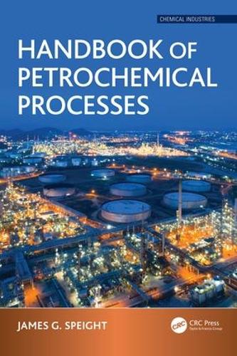 Бумажная книга «Handbook of Petrochemical Processes», автор Джеймс Г. Спейт - фото №1