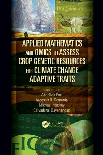 Бумажная книга «Applied Mathematics and Omics to Assess Crop Genetic Resources for Climate Change Adaptive Traits» - фото №1