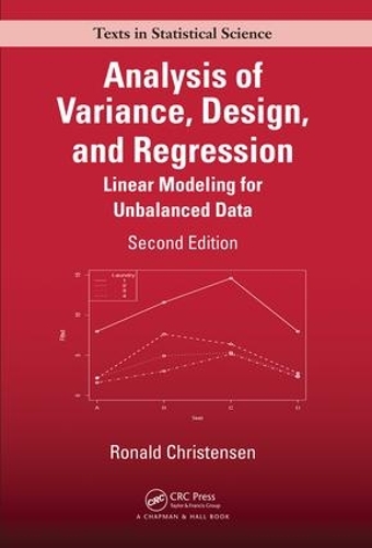 [object Object] «Analysis of Variance, Design, and Regression: Linear Modeling for Unbalanced Data, Second Edition», автор Рональд Кристенсен - фото №1