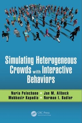 [object Object] «Simulating Heterogeneous Crowds with Interactive Behaviors» - фото №1