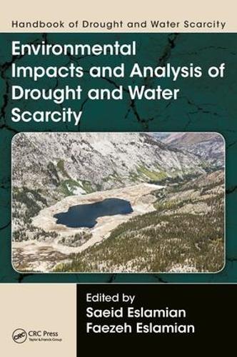 Бумажная книга «Handbook of Drought and Water Scarcity: Environmental Impacts and Analysis of Drought and Water Scarcity» - фото №1