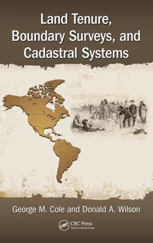 Бумажная книга «Land Tenure, Boundary Surveys, and Cadastral Systems», авторов Дональд А. Уилсон, Джордж М. Коул - фото №1