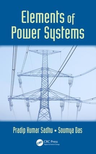 Бумажная книга «Elements of Power Systems», авторов Прадип Кумар Садху, Сумья Дас - фото №1