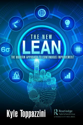 [object Object] «The New Lean: The Modern Approach to Continuous Improvement», автор Кайл Топпаццини - фото №1