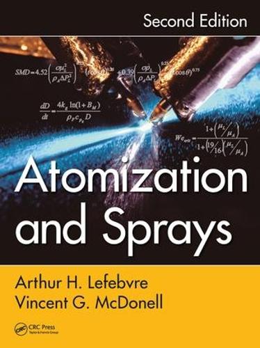 Паперова книга «Atomization and Sprays», авторів Артур Х. Лефевр, Вінсент Г. МакДонелл - фото №1