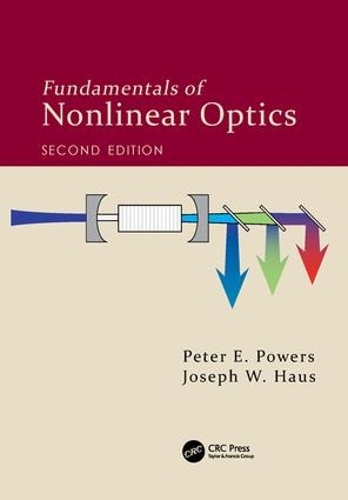 Паперова книга «Fundamentals of Nonlinear Optics», авторів Джозеф В. Хаус, Пітер Е. Пауерс - фото №1