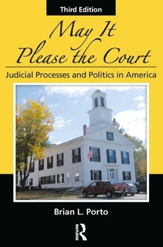 Бумажная книга «May It Please the Court: Judicial Processes and Politics In America», автор Брайан Л. Порто - фото №1