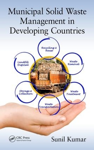 Бумажная книга «Municipal Solid Waste Management in Developing Countries», автор Сунил Кумар - фото №1