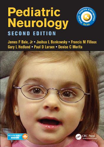 Паперова книга «Pediatric Neurology», авторів Деніз Моріта, Френсіс Філлу, Гарі Хедлунд, Джеймс Бейл, Джошуа Бонковський, Пол Ларсен - фото №1