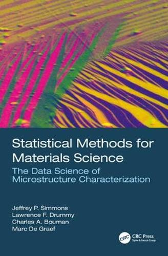[object Object] «Statistical Methods for Materials Science: The Data Science of Microstructure Characterization» - фото №1