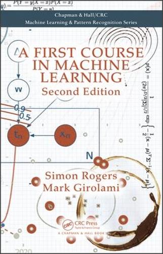 [object Object] «A First Course in Machine Learning», авторів Марк Джироламі, Саймон Роджерс - фото №1