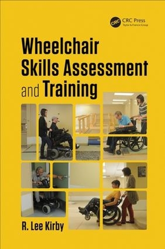 Паперова книга «Wheelchair Skills Assessment and Training», автор Р. Лі Кірбі - фото №1